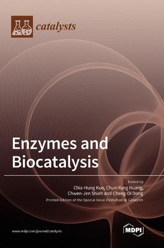 Cover image for Enzymes and Biocatalysis
