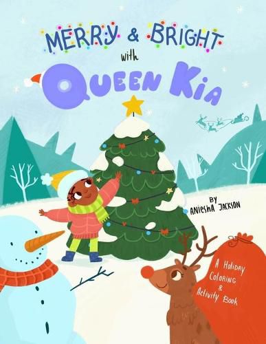 Cover image for Merry and Bright With Queen Kia: A Holiday Coloring and Activity Book