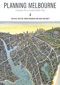 Cover image for Planning Melbourne: Lessons for a Sustainable City