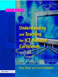 Cover image for Understanding and Teaching the ICT National Curriculum