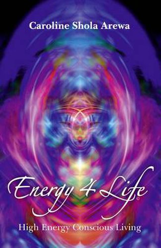 Cover image for Energy 4 Life - High Energy Conscious Living