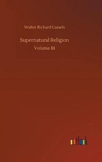 Cover image for Supernatural Religion