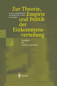 Cover image for Zur Theorie, Empirie und Politik der Einkommensverteilung: Festschrift fur Gerold Blumle