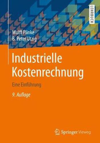 Cover image for Industrielle Kostenrechnung: Eine Einfuhrung