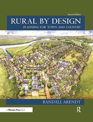 Cover image for Rural by Design: Planning for Town and Country