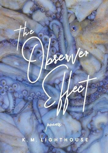 Cover image for The Observer Effect: Poems