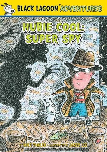 Hubie Cool: Super Spy