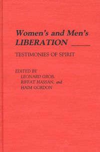 Cover image for Women's and Men's Liberation: Testimonies of Spirit