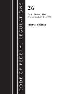 Cover image for Code of Federal Regulations, Title 26 Internal Revenue 1.908-1.100, 2023