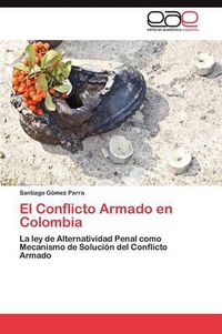 Cover image for El Conflicto Armado en Colombia