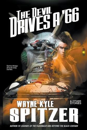 Cover image for The Devil Drives a '66 (And Other Stories)