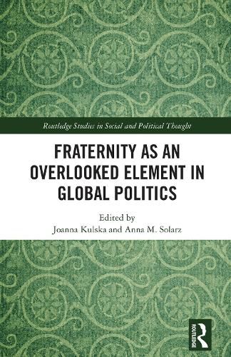 Cover image for Fraternity as an Overlooked Element in Global Politics