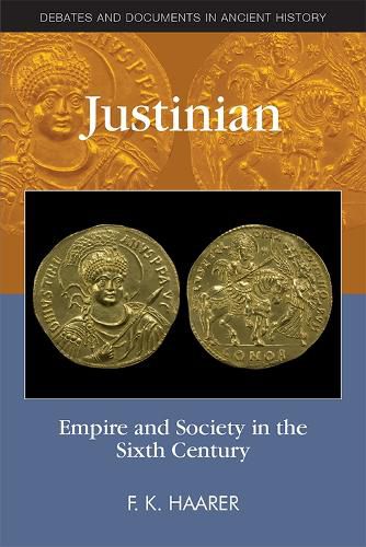 Cover image for Justinian: Empire and Society in the Sixth Century