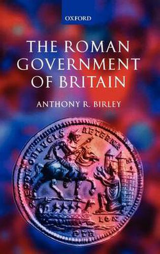 Cover image for The Roman Government of Britain