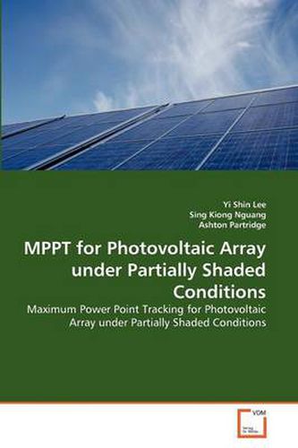 Cover image for MPPT for Photovoltaic Array Under Partially Shaded Conditions