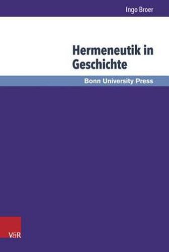 Cover image for Hermeneutik in Geschichte: Fallstudien