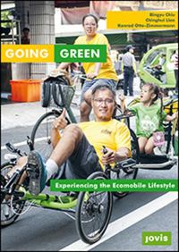 Cover image for Going Green - Experiencing the Ecomobile Lifestyle