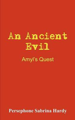 Cover image for An Ancient Evil: Amyl's Quest