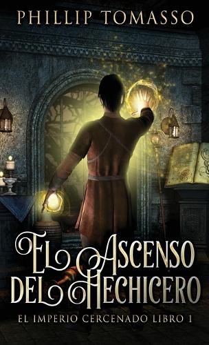 Cover image for El Ascenso del Hechicero
