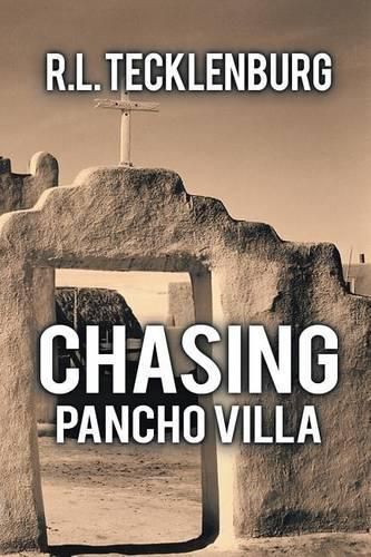 Cover image for Chasing Pancho Villa