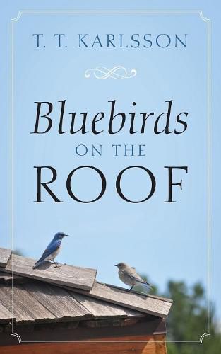 Cover image for Bluebirds on the Roof