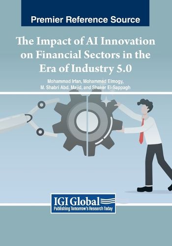 Cover image for The Impact of AI Innovation on Financial Sectors in the Era of Industry 5.0