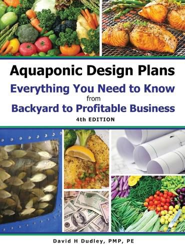 Cover image for Aquaponic Design Plans Everything You Needs to Know: from BACKYARD to PROFITABLE BUSINESS