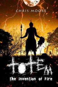 Cover image for Totem: the invention of fire