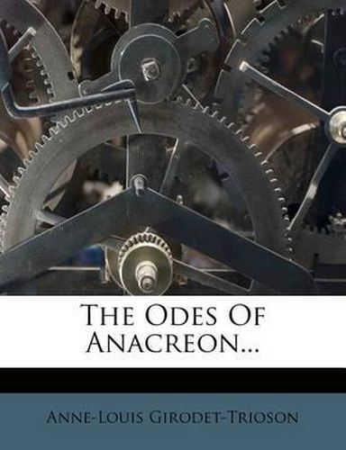 The Odes of Anacreon...