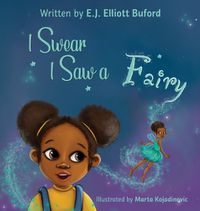 Cover image for I Swear I Saw a Fairy