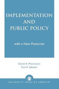 Cover image for Implementation and Public Policy