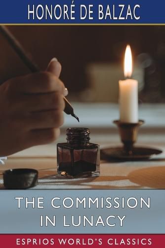 The Commission in Lunacy (Esprios Classics)