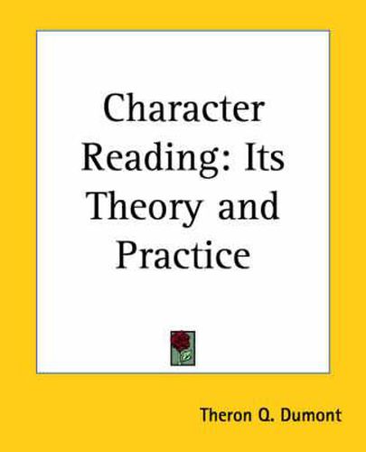 Cover image for Character Reading: Its Theory and Practice