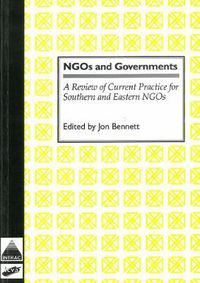 Cover image for NGOs and Governments: Review of current practice for and southern and eastern NGOs