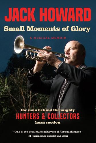 Cover image for Small Moments of Glory: A Musical Memoir
