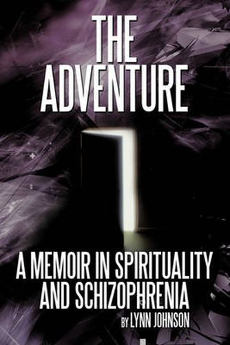 Cover image for The Adventure: A Memoir in Spirituality and Schizophrenia