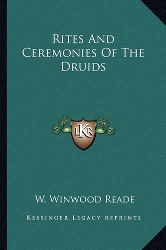 Rites and Ceremonies of the Druids