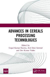 Cover image for Advances in Cereals Processing Technologies