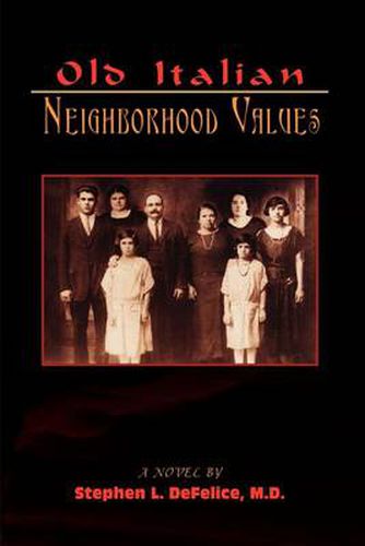 Cover image for Old Italian Neighborhood Values