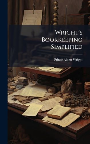 Cover image for Wright's Bookkeeping Simplified