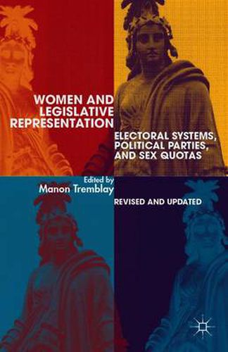 Cover image for Women and Legislative Representation: Electoral Systems, Political Parties, and Sex Quotas