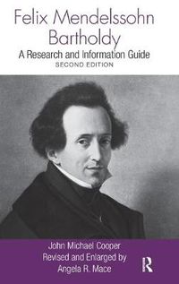 Cover image for Felix Mendelssohn Bartholdy: A Research and Information Guide