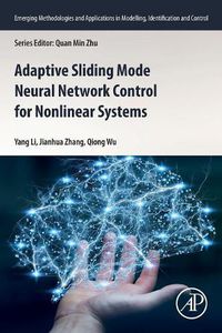 Cover image for Adaptive Sliding Mode Neural Network Control for Nonlinear Systems