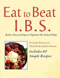 Cover image for I.B.S.: Simple Self Treatment to Reduce Pain and Improve Digestion