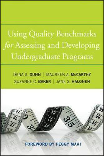 Using Quality Benchmarks for Assessing and Developing Undergraduate Programs