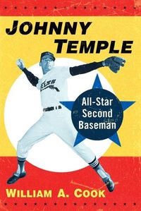 Cover image for Johnny Temple: All-Star Second Baseman
