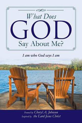 Cover image for What Does God Say About Me?: I am who God says I am