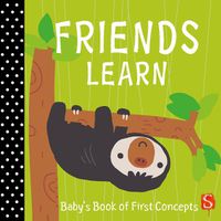 Cover image for Friends Learn: Baby's First Book of Concepts