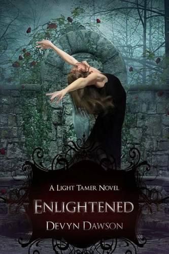 Cover image for Enlightened: Book Two of The Light Tamer Trilogy