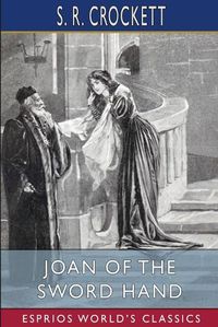 Cover image for Joan of the Sword Hand (Esprios Classics)